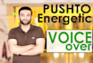 record dramatic voice over in pushto