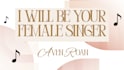 be your female singer