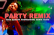 remix your favorite song in party dance style