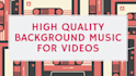 give you 88 high quality background music for videos, apps, podcasts
