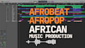 produce creative afrobeat,afropop or african music