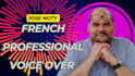 record a professional deep french male voice over for commercials and narration