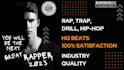 produce a custom rap trap hip hop beat