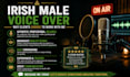 record a professional irish male voice over for commercials