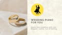 record a custom wedding piano entrance for your ceremony