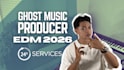 be your edm ghost producer, full custom for any subgenre