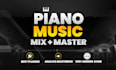 mix and master your piano music as a pianist and mixing engineer
