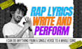 write and perform rap lyrics and vocals for your song