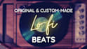 make your original lofi tracks for your youtube videos