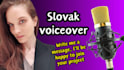 do a slovak female voiceover for your project