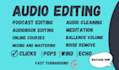 do audio editing to remove noise, wind, clean audio or video