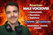 record a professional male voice over for ads, videos, and online content