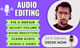 edit, fix, clean, mix, and master your audio podcast in 24 hours