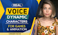 voice real, dynamic characters for animation and video games