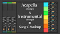 flawlessly mashup and combine any songs into 1 track