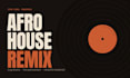 turn your song into an afro house remix