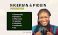 record a female african nigerian or pidgin voiceover