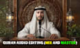 recite and professionally edit holy quran audio beautifully