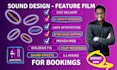 do full sound design and mix for feature film, dolby atmos, surround