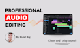 remove noise, repair and edit your audio within 24 hours