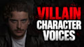record villain and character voices for games and animation