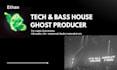 ghost produce tech house and bass house tracks