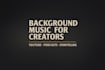 create royalty free background music for your video