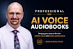 create a professional custom ai voice audiobook narration