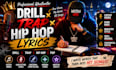 ghostwrite professional drill trap and hip hop lyrics