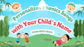 create a personalized phonics learning song with your childs name