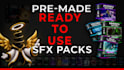 provide professional, ready to use sfx packages and musics