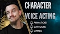 be your character voice actor