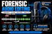 enhance, clean, restore and analyze forensic audio recordings