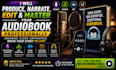produce narrate edit and master your audiobook professionally