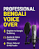 do a professional bengali voice over for your video