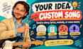 create a custom original song from your idea