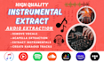extract vocals with the best method for instrumental
