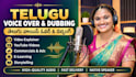 record telugu voice over and dubbing