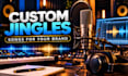 create a catchy custom jingle for your business or brand