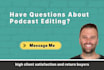 produce podcast audio editing, edit and mix your podcast