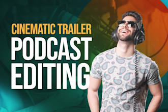 edit podcast videos with trailer