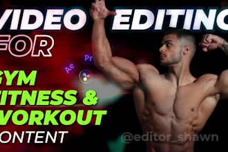 edit your gym, fitness, workout videos for youtube, instagram, tiktok