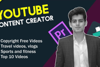 be your youtube content creator and video editor