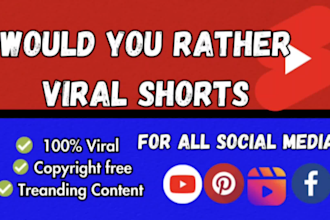 make viral would you rather for youtube shorts, tiktok