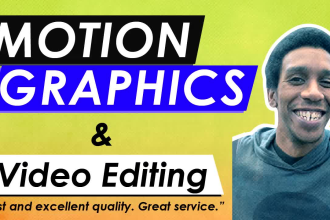 provide video editing and visual effects or motion graphics