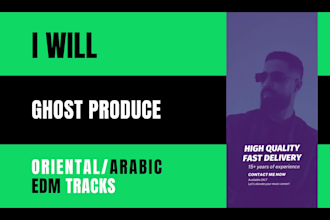 ghost produce oriental arabic high quality edm tracks