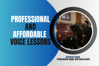 give voice lessons or coaching for voice at any level