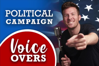 record a professional voice over for your political campaign