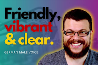 record a friendly, vibrant german male voice over