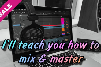 teach you how to mix and master music in any daw